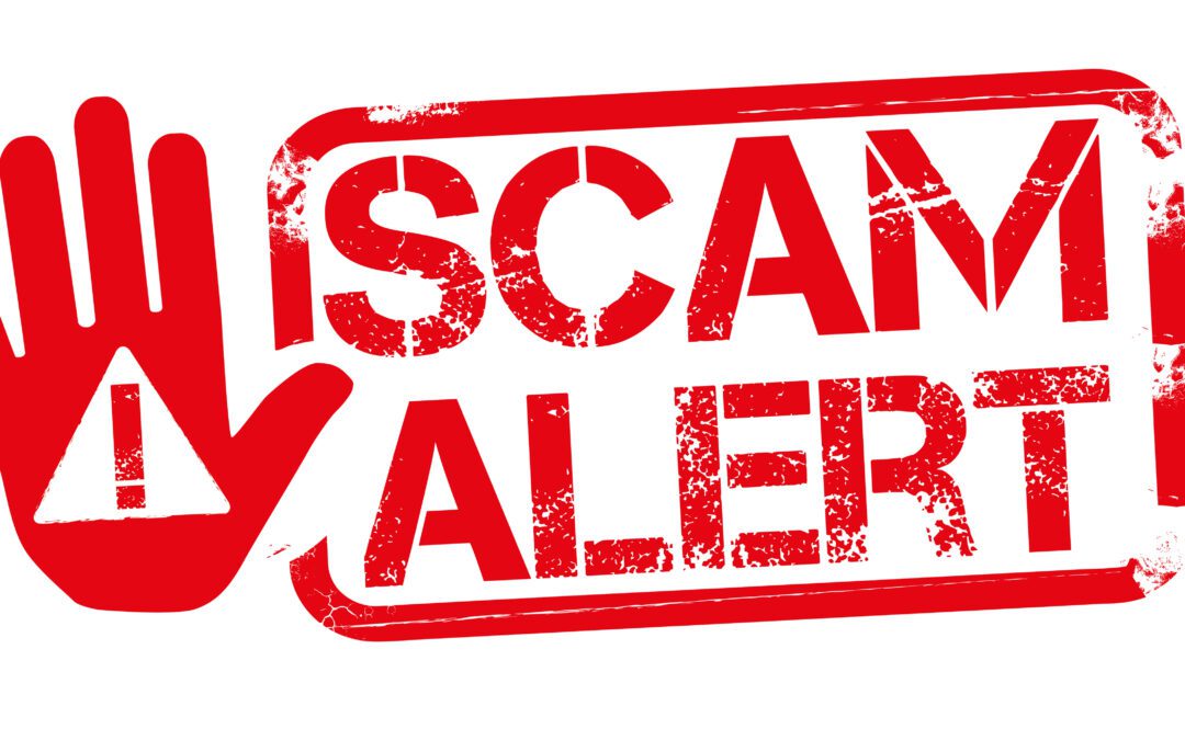 Scam Alert. Scammers are Out To Get You!