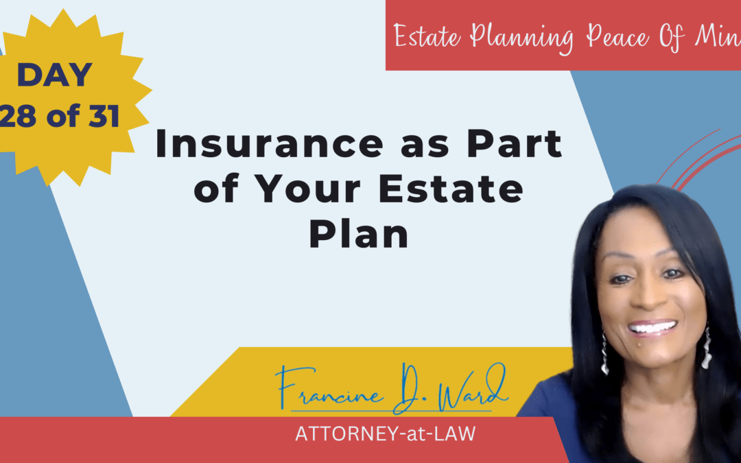 Life Insurance and Your Estate Plan